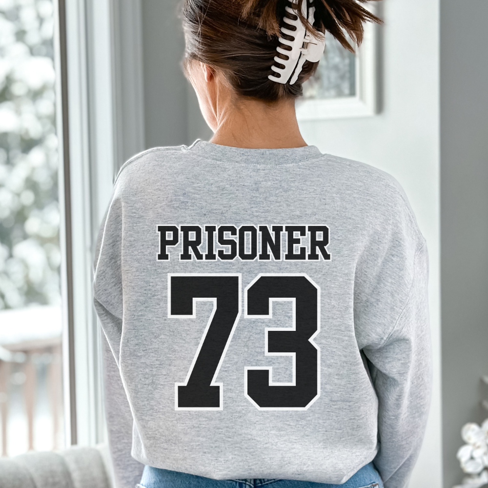 Prisoner 73 Sweatshirt