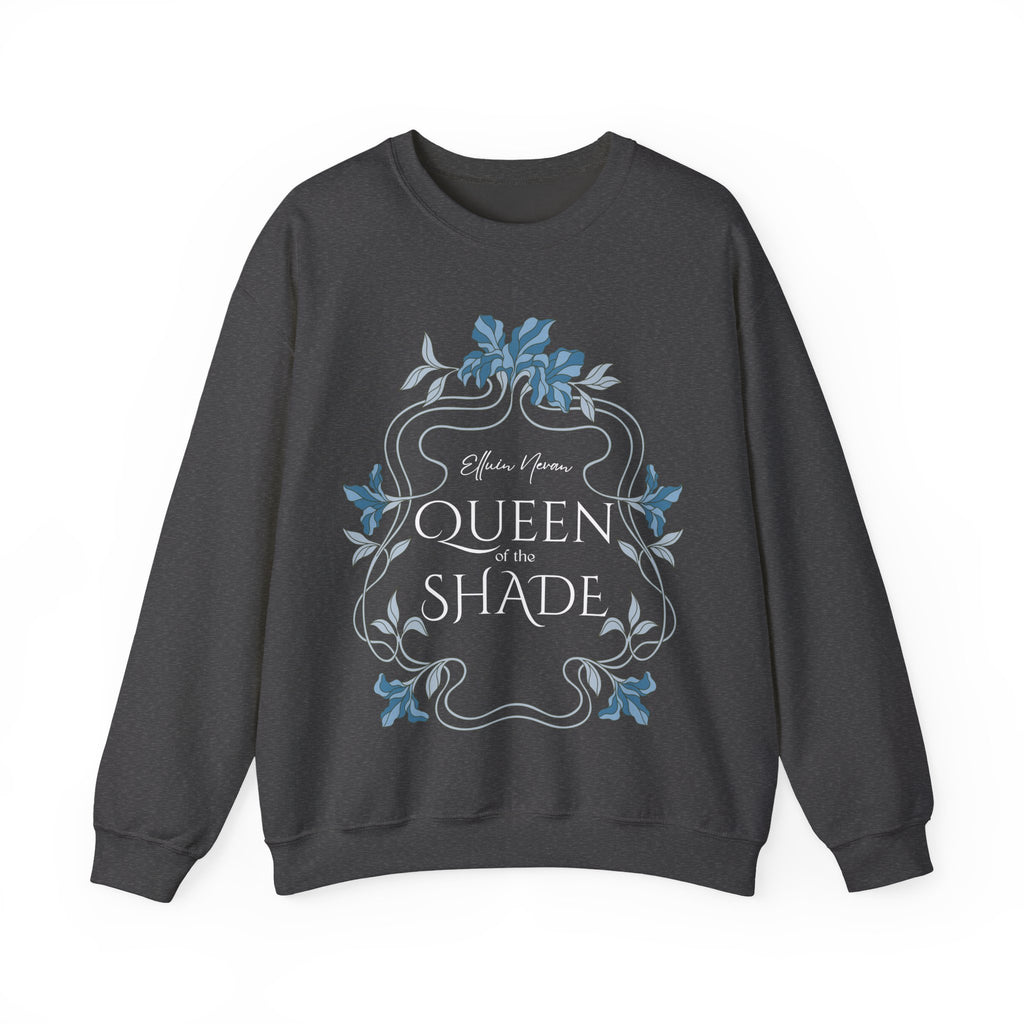 Queen of the Shade Sweatshirt | When the Moon Hatched