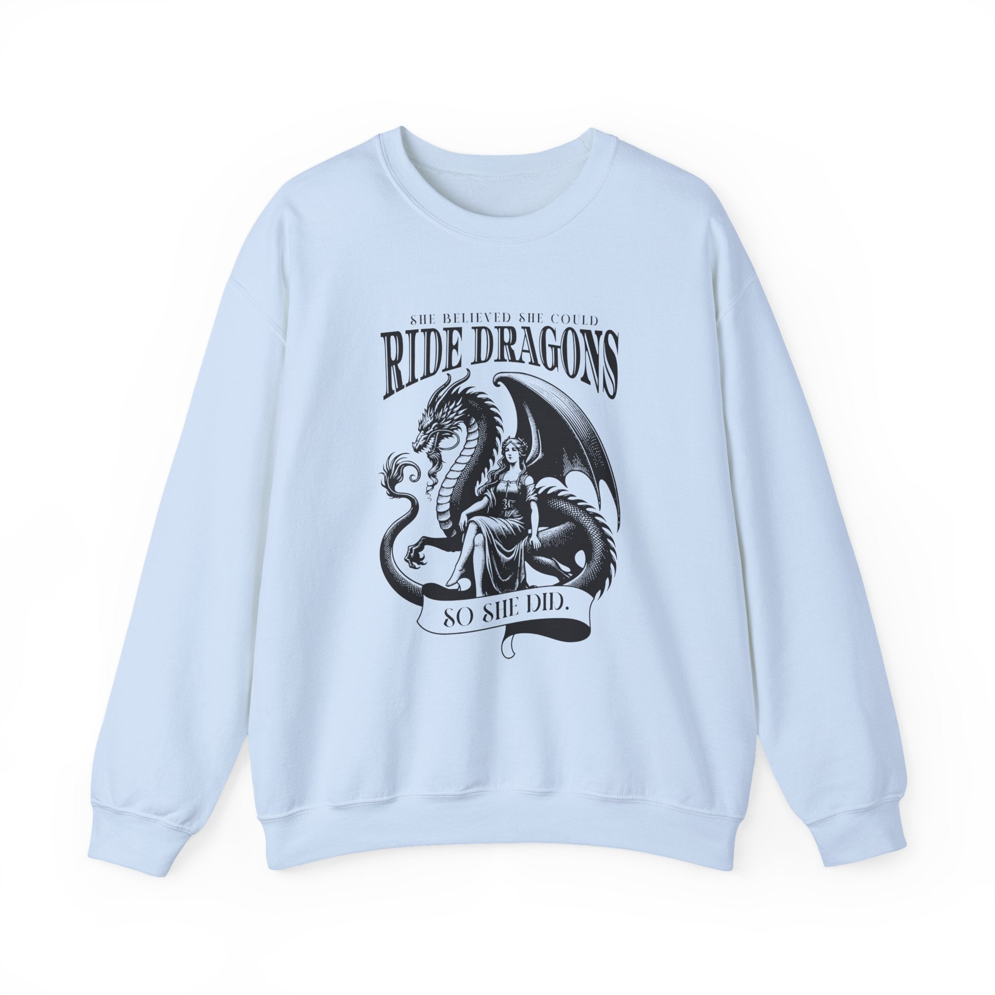 So She Did Dragon Sweatshirt