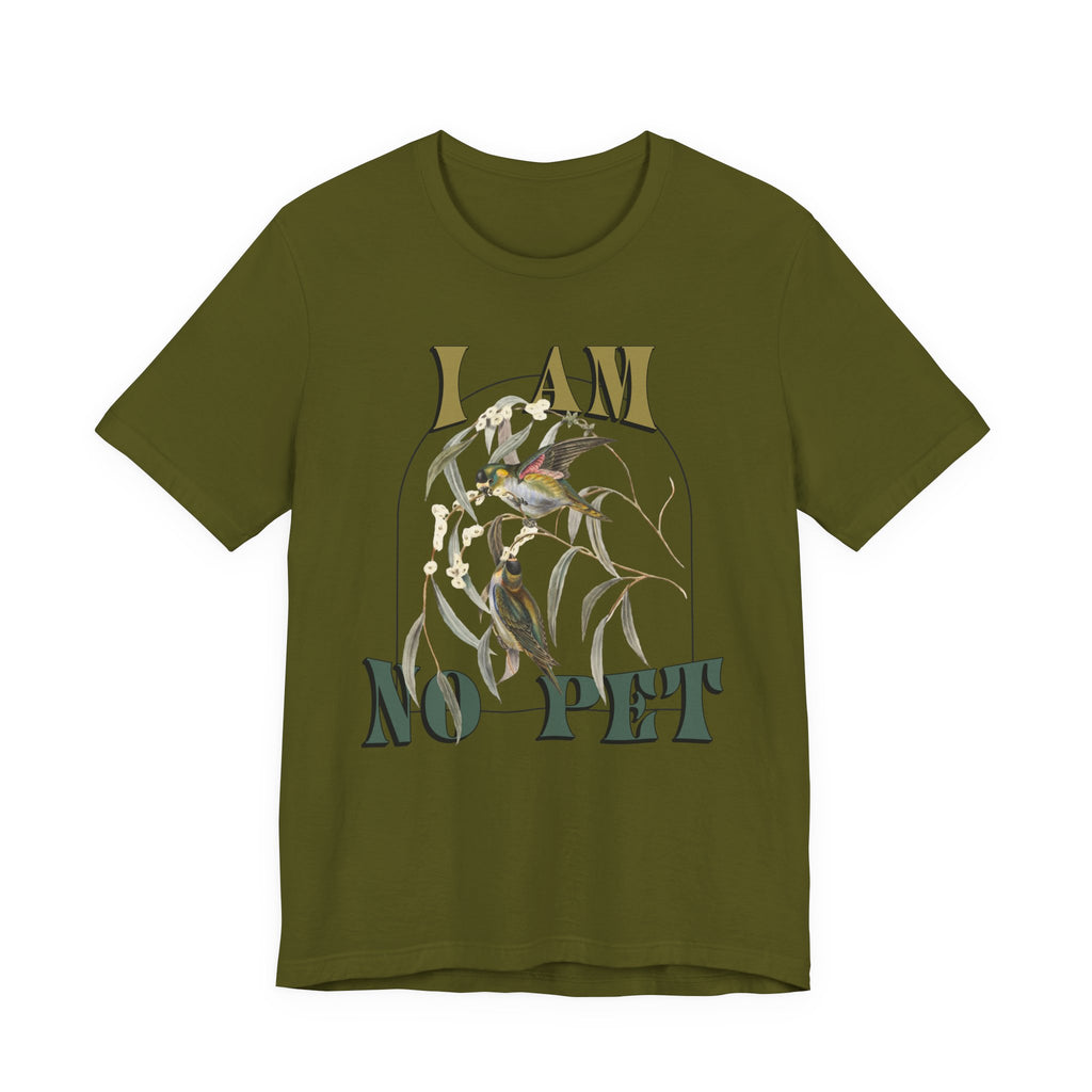 I am No Pet T-shirt | The Road of Bones