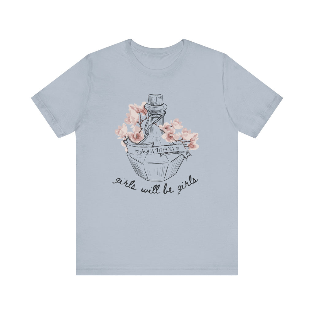 Aqua Tofana Tee | Girls will be girls