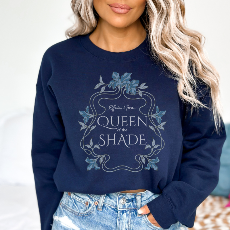 Queen of the Shade Sweatshirt | When the Moon Hatched