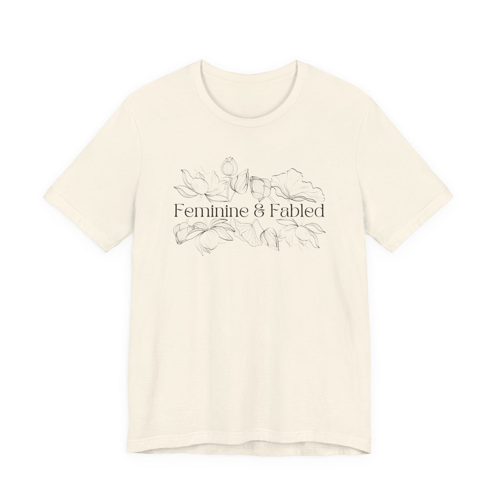 Feminine and Fabled Tee