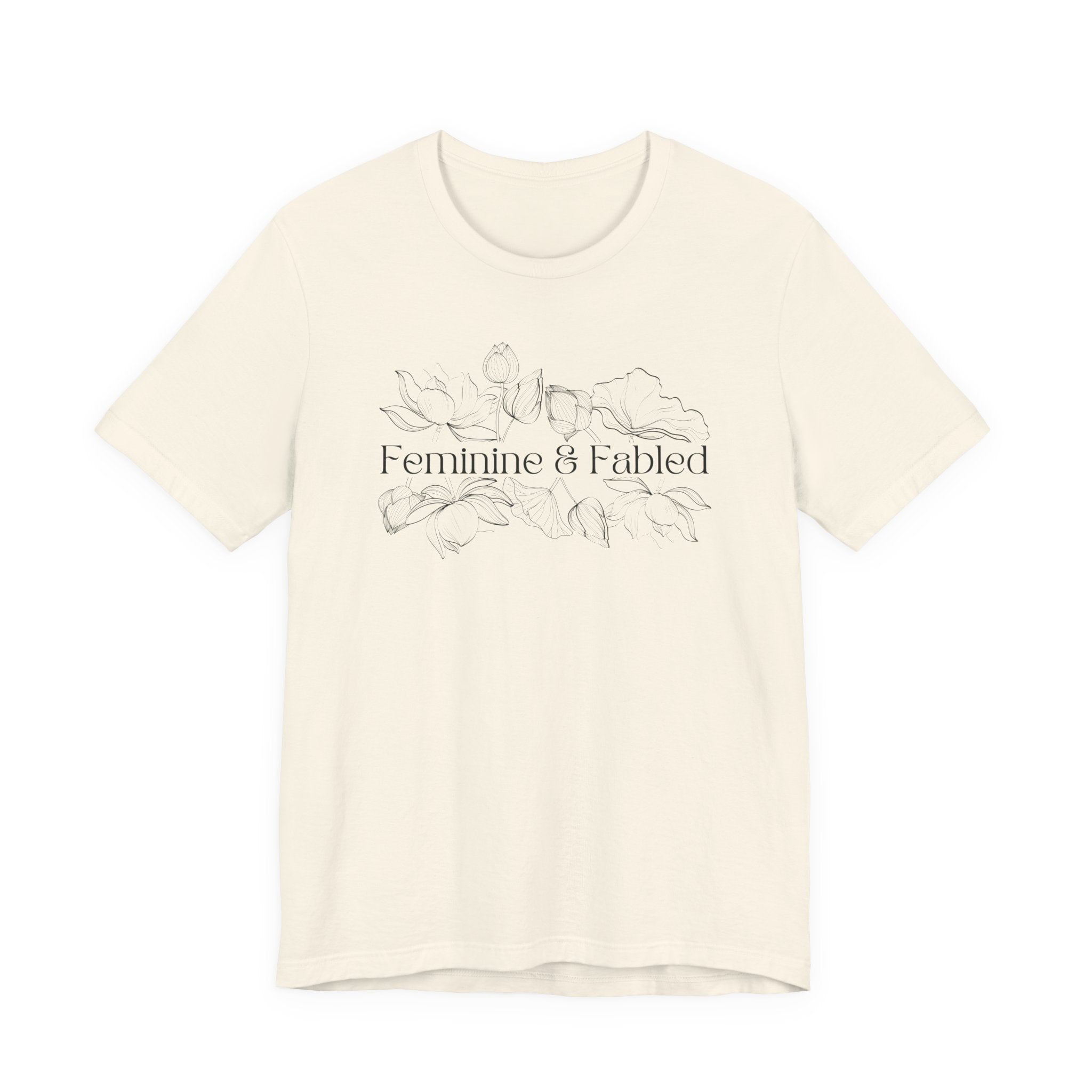 Feminine and Fabled Tee