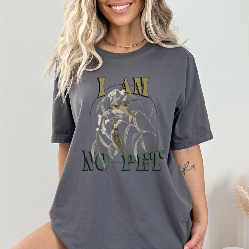 I am No Pet T-shirt | The Road of Bones