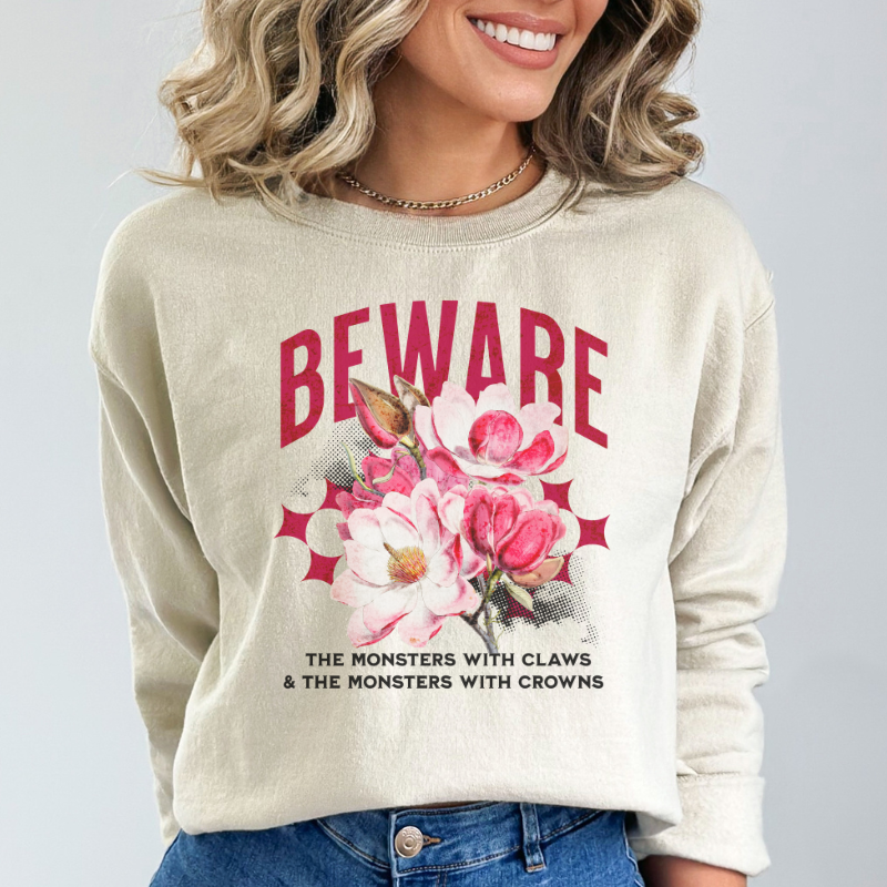beware of monsters Beware the Monsters Sweatshirt | Shield of Sparrows