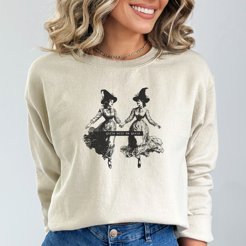 Witches Sweatshirt | Girls Will Be Girls