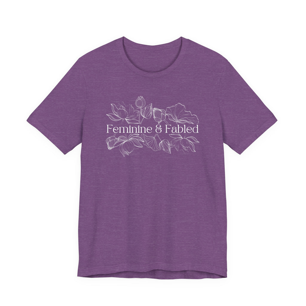 Feminine and Fabled Tee
