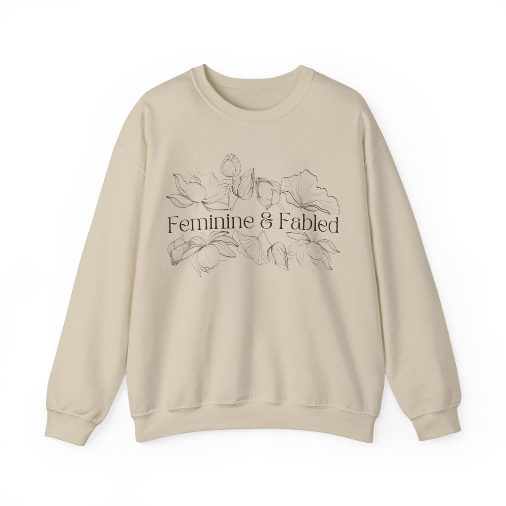 Feminine and Fabled Sweatshirt