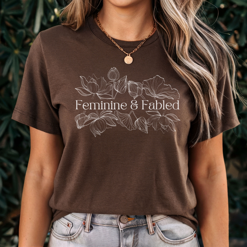 Feminine and Fabled Tee