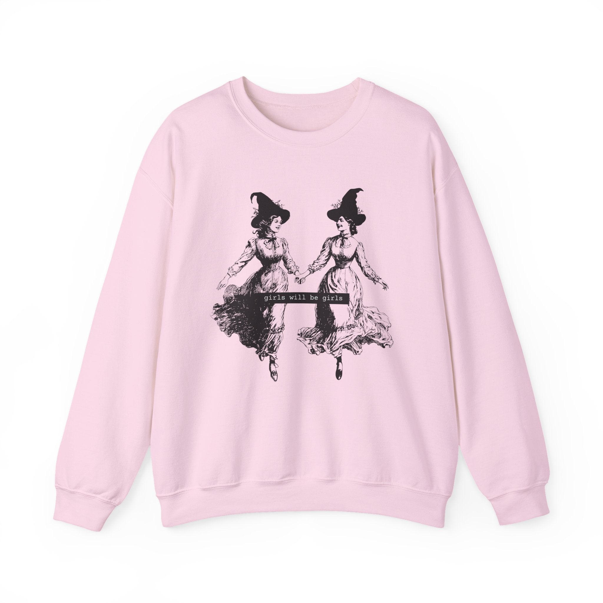 Witches Sweatshirt | Girls Will Be Girls