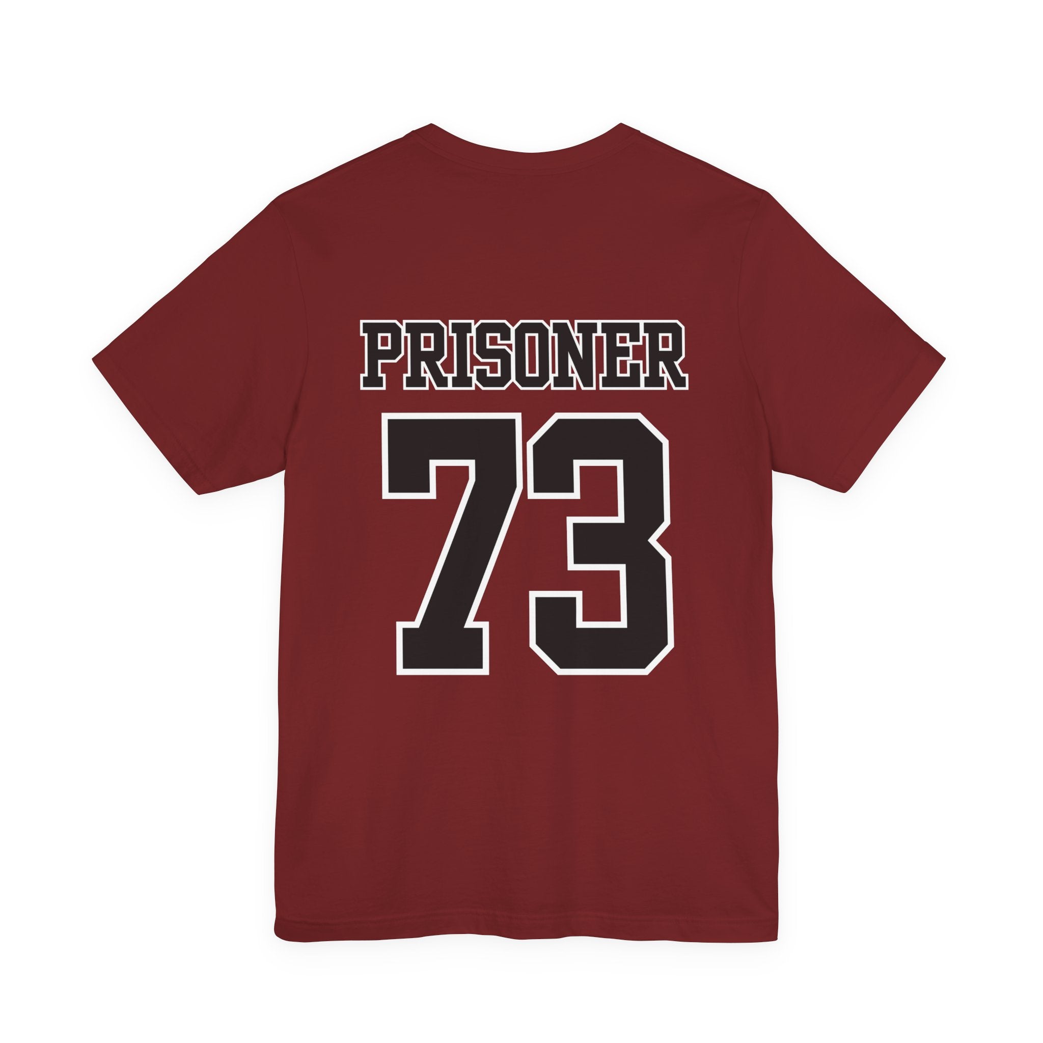 Prisoner 73 T-shirt