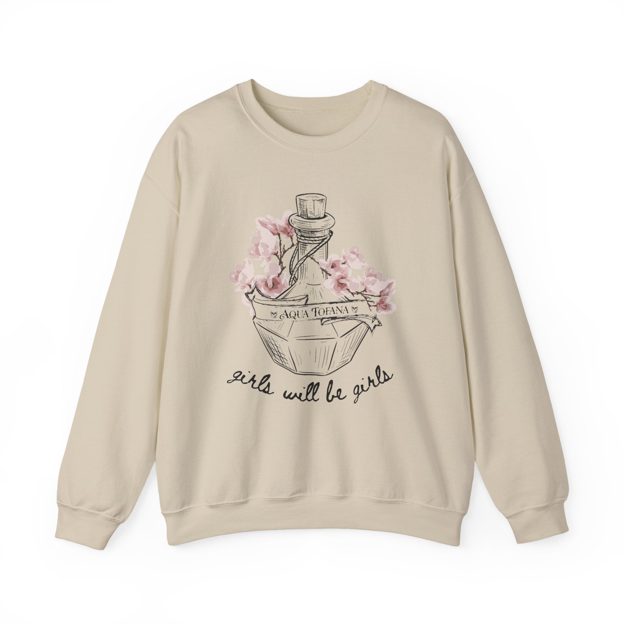 Aqua Tofana Sweatshirt | Girls Will Be Girls