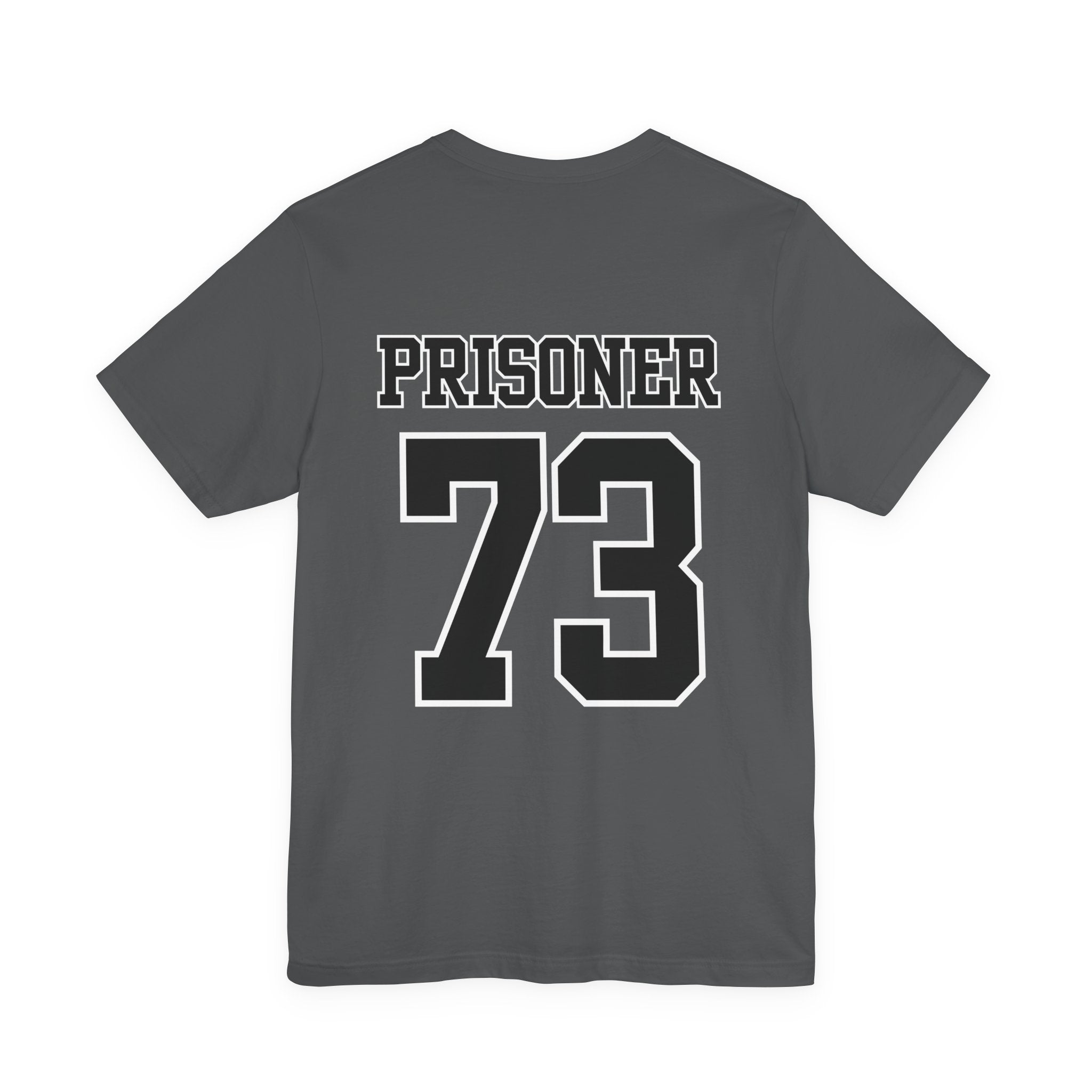 Prisoner 73 T-shirt