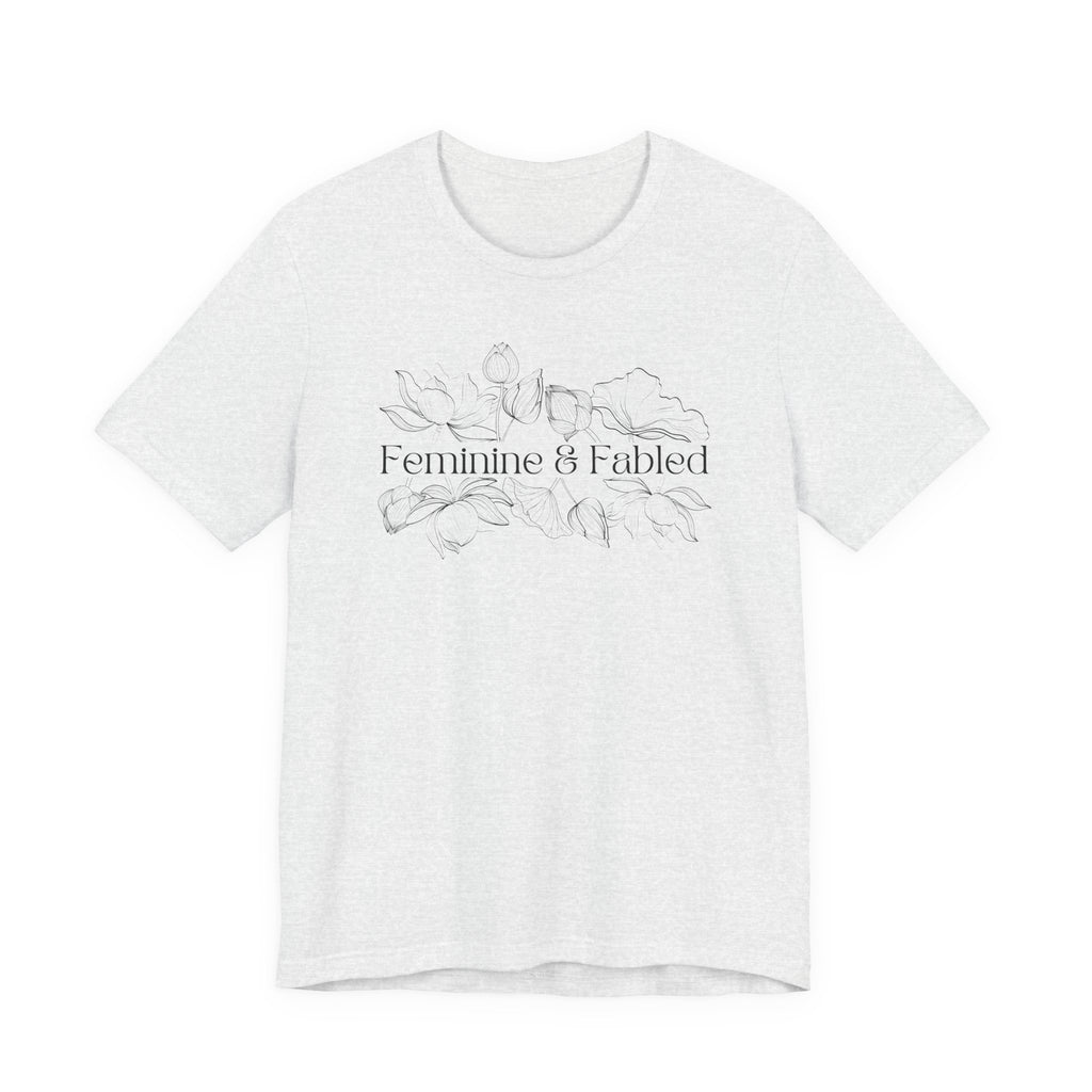 Feminine and Fabled Tee