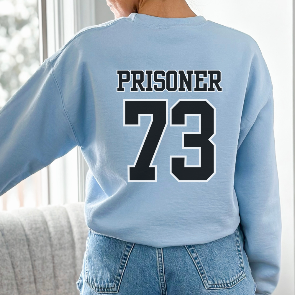 Prisoner 73 Sweatshirt
