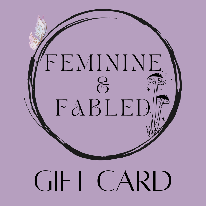 Feminine & Fabled | Gift Card